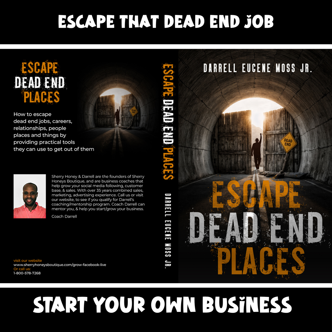 Escape Dead End Places